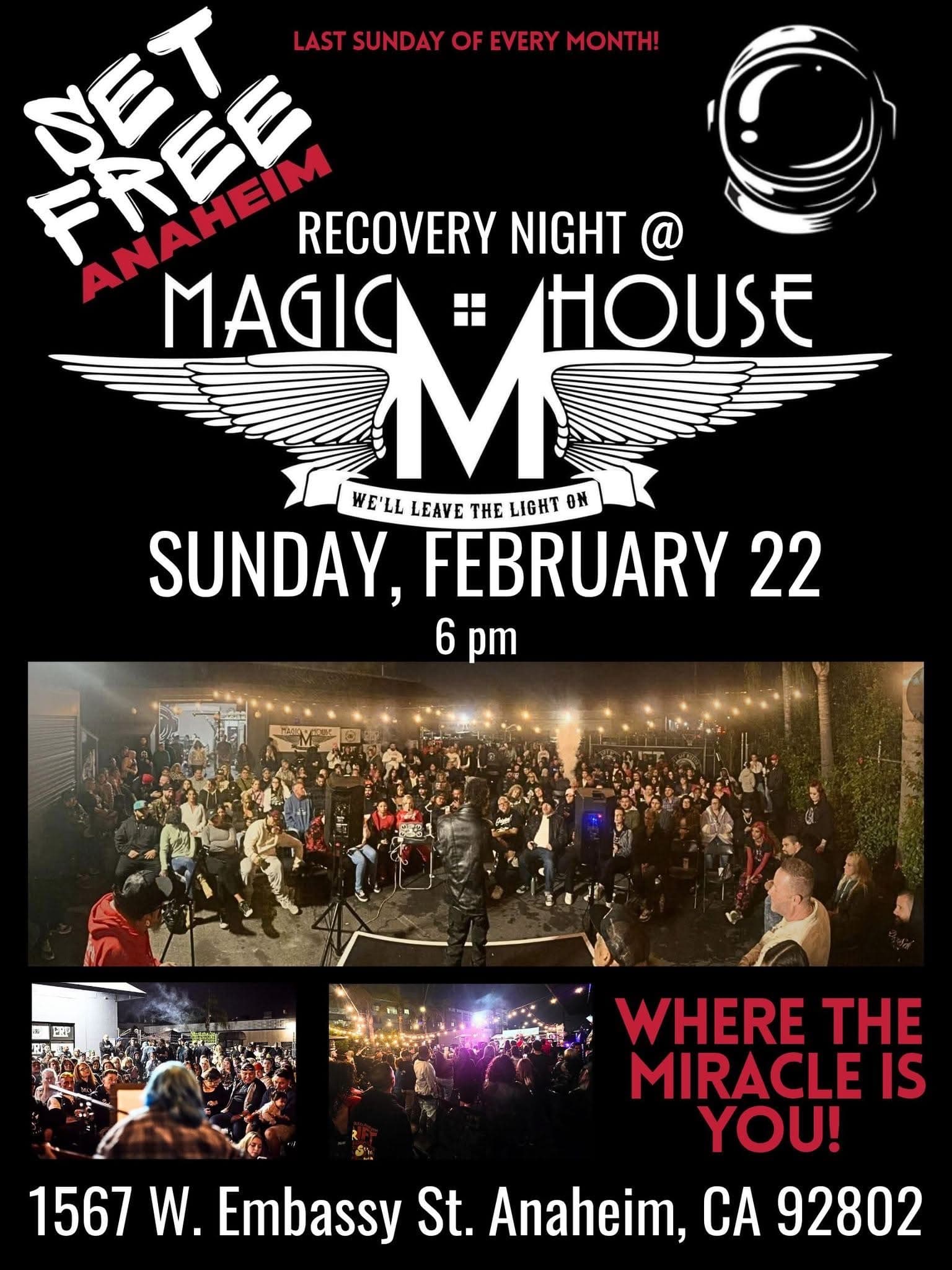 MAGIC HOUSE - RECOVERY NIGHT