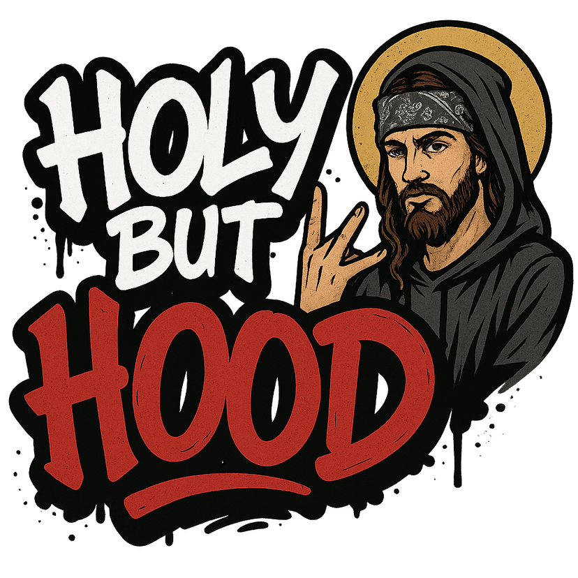 Holy But Hood